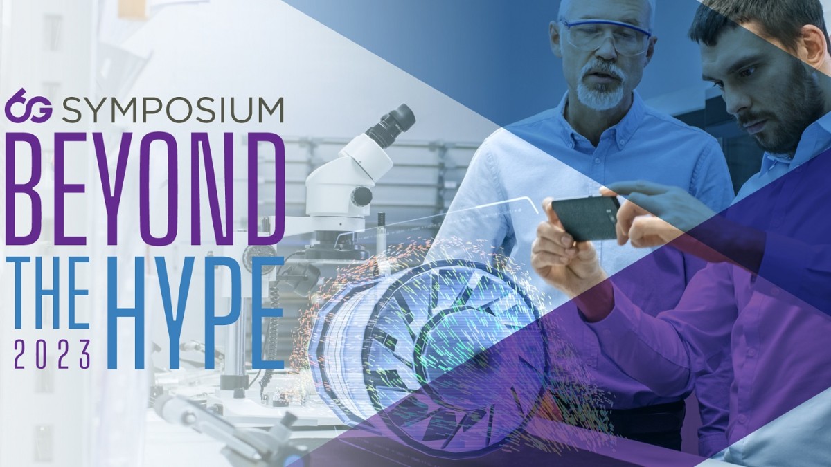 ‘Beyond the Hype’ 6GSymposium to set agenda for next chapter University of Surrey